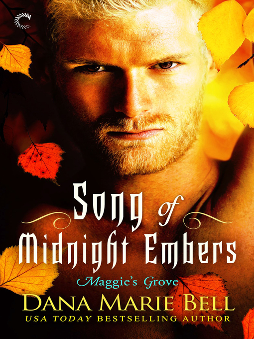 Title details for Song of Midnight Embers by Dana Marie Bell - Available
